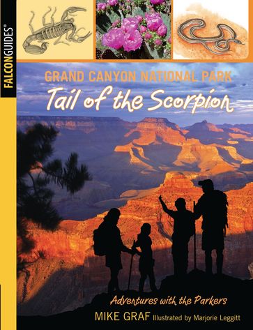 Grand Canyon National Park: Tail of the Scorpion - Mike Graf