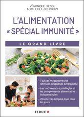 Le Grand Livre de l alimentation spécial immunité