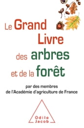 Le Grand Livre des arbres et de la forêt