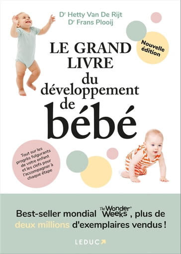 Le Grand Livre du développement de bébé - Frans Plooij - Hetty van de Rijt