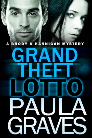 Grand Theft Lotto - Paula Graves