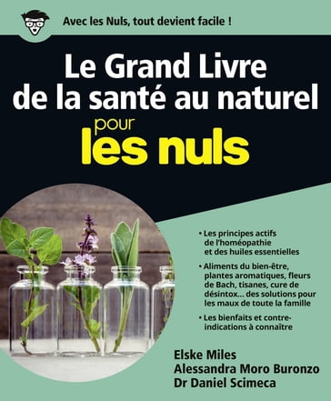 Le Grand livre de la santé au naturel pour les Nuls - Elske Miles - Alessandra Moro-Buronzo