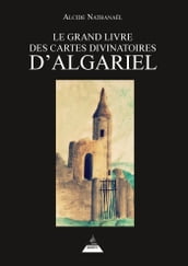 Le Grand livre des Cartes divinatoires d Algariel