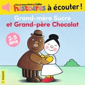 Grand-mère Sucre et Grand-père Chocolat