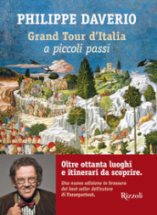 Grand tour d Italia a piccoli passi