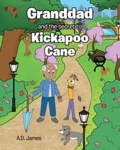 Granddad and the secret to Kickapoo Cane