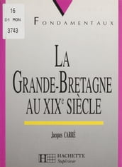 La Grande-Bretagne au XIXe siècle