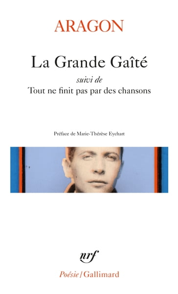 La Grande Gaité / Tout ne finit pas par des chansons - Louis Aragon - Marie-Thérèse Eychart