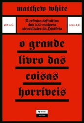 O Grande Livro das Coisas Horríveis