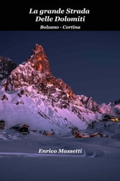 La Grande Strada delle Dolomiti Bolzano - Cortina