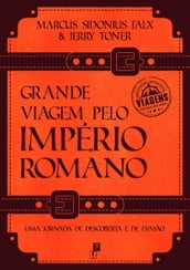 Grande Viagem pelo Império Romano