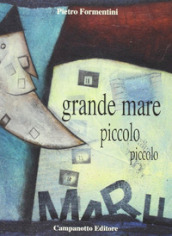 Grande mare piccolo piccolo