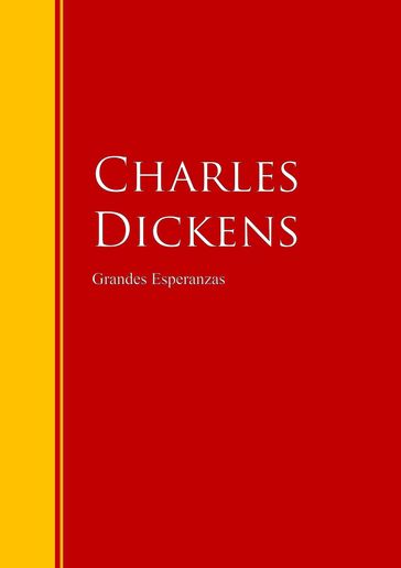 Grandes Esperanzas - Charles Dickens