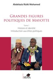 Grandes figures politiques de Mayotte