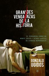 Grandes venganzas de la Historia