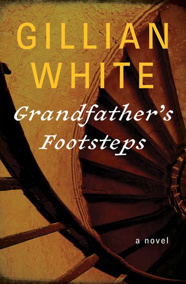 Grandfather's Footsteps - Gillian White