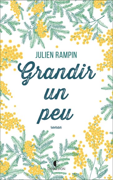 Grandir un peu - Julien Rampin