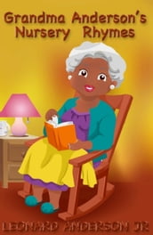 Grandma Anderson s Nursery Rhymes