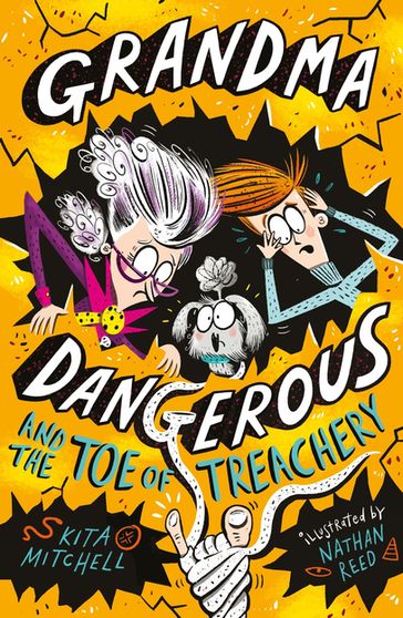 Grandma Dangerous and the Toe of Treachery - Kita Mitchell