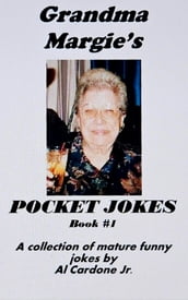 Grandma Margie s Pocket Jokes