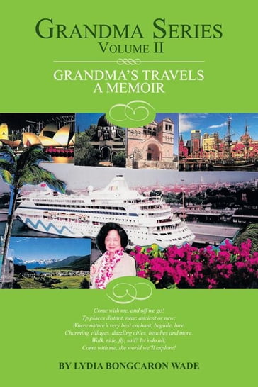 Grandma Series Volume Ii - Lydia Bongcaron Wade