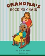 Grandma s Rocking Chair