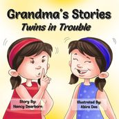 Grandma s Stories - Twins in Trouble
