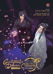 Grandmaster of Demonic Cultivation: Mo Dao Zu Shi (The Comic / Manhua) Vol. 6