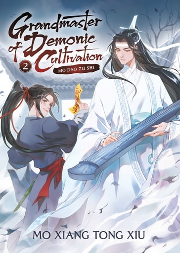Grandmaster of Demonic Cultivation: Mo Dao Zu Shi (Novel) Vol. 2 - Mo Xiang Tong Xiu