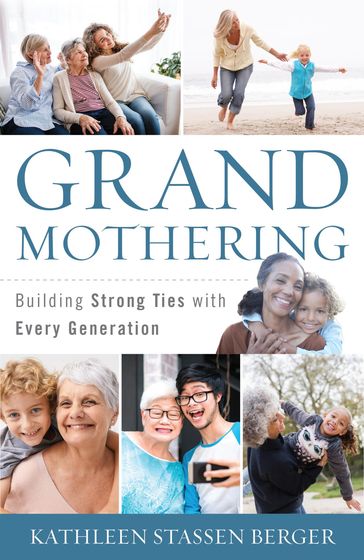 Grandmothering - Kathleen Stassen Berger