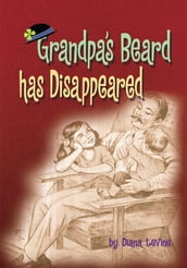Grandpa s Beard Has Disappeared