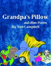 Grandpa s Pillow and other Poems