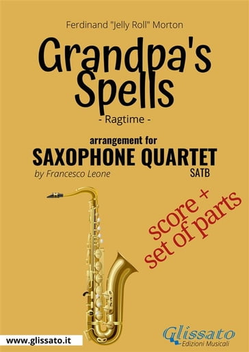 Grandpa's Spells - Saxophone Quartet score & parts - Francesco Leone - Ferdinand 
