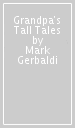 Grandpa s Tall Tales