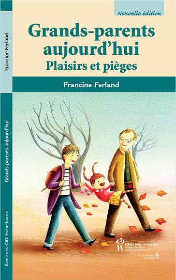 Grands-parents aujourd'hui, 2e édition - Francine Ferland