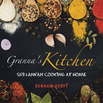 Granna's Kitchen - Denham Herft