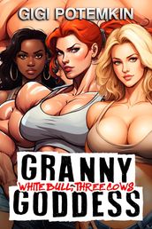 Granny Goddess: White Bull, Three Cows