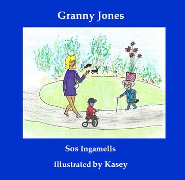 Granny Jones - Sos Ingamells - Kasey