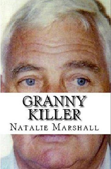 Granny Killer - Natalie Marshall