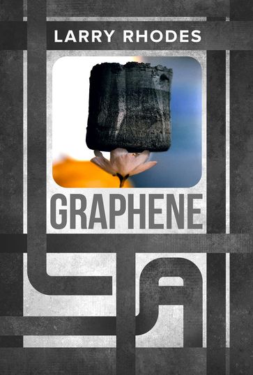 Graphene - Larry Rhodes