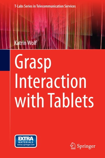 Grasp Interaction with Tablets - Katrin Wolf