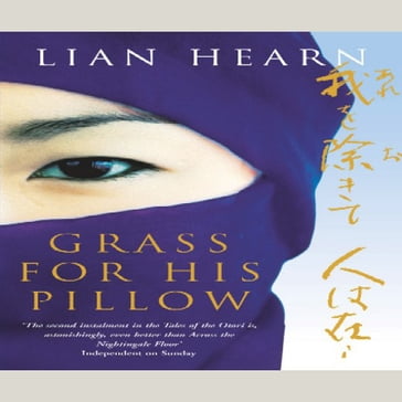 Grass For His Pillow - Lian Hearn