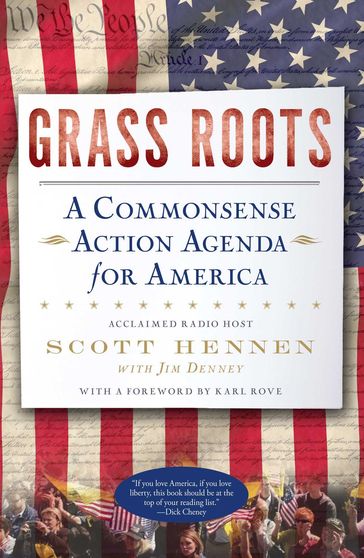 Grass Roots - Scott Hennen - Jim Denney