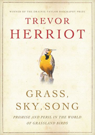 Grass, Sky, Song - Trevor Herriot