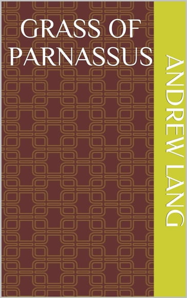 Grass of Parnassus - Andrew Lang