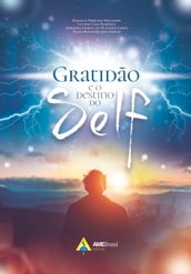 Gratidão e o destino do Self