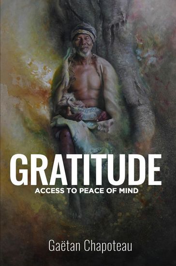 Gratitude - Gaetan Chapoteau