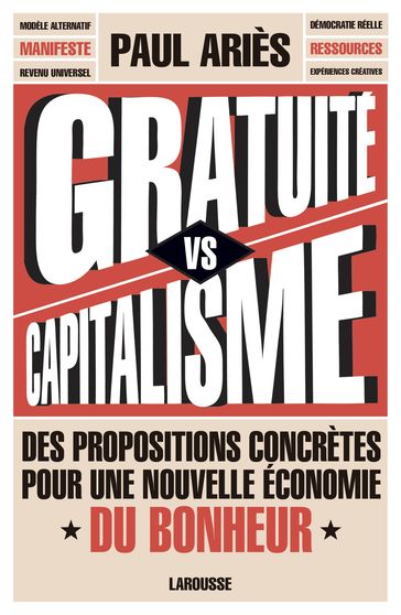 Gratuité versus capitalisme - Paul Ariès