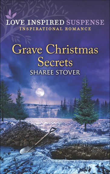 Grave Christmas Secrets - Sharee Stover