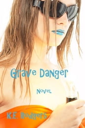 Grave Danger